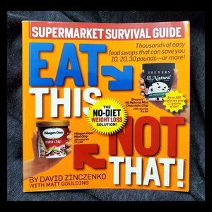 Diet Book - "Eat This Not That" By David Zinczenko with Matt Goulding